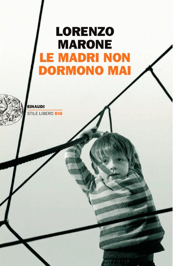 Cover of LE MADRI NON DORMONO MAI