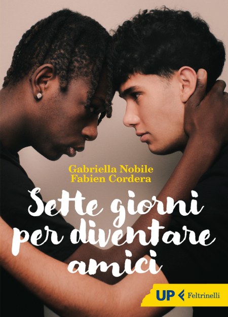 Cover of the book SETTE GIORNI PER DIVENTARE AMICI